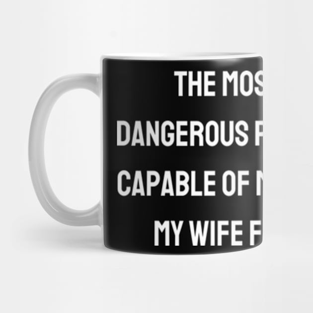 The most dangerous people capable of making my wife fall by BWasted